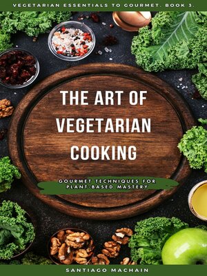 cover image of The Art of Vegetarian Cooking